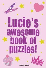 Lucie's Awesome Book Of Puzzles!