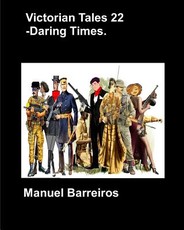 Victorian Tales 22 - Daring Times.