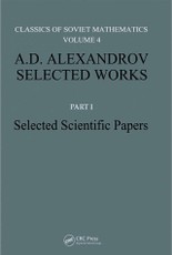 A. D. Alexandrov Selected Works Part I