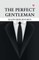 The Perfect Gentleman