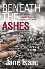 DI Will Jackman 2: Beneath the Ashes. Shocking. Page-Turning. Crime Thriller with DI Will Jackman