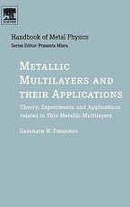 Metallic Multilayers and Their Applications