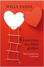 Gundymas - dieviškas ginklas