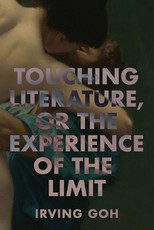Touching Literature, or the Experience of the Limit
