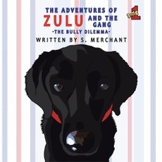 Merchant, S: Adventures of Zulu & the Gang