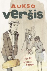 Aukso veršis (2011) Aukso veršis (2011)