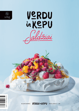 Verdu ir kepu: saldžiai