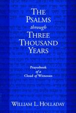 The Psalms Through Three Thousand Years