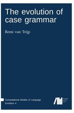 The evolution of case grammar