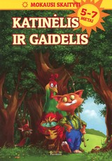 Katinėlis ir gaidelis. Mokausi skaityti