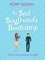 The Bad Boyfriends Bootcamp