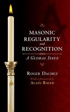 Masonic Regularity and Recognition