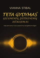 Teta gydymas: giluminių įsitikinimų ieškojimas