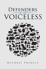 Francis, M: Defenders of the Voiceless