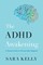 The ADHD Awakening