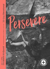 Persevere: Food for the Journey