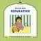 Teach Me About Separation