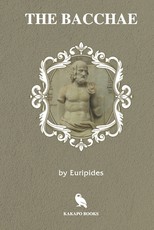 The Bacchae (Illustrated)