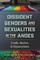 Dissident Genders and Sexualities in the Andes