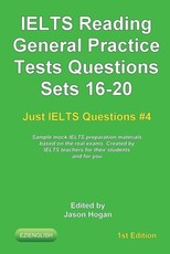 IELTS Reading. General Practice Tests Questions Sets 16-20. Sample mock IELTS preparation materials based on the real exams