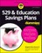 529 & Education Savings Plans for Dummies