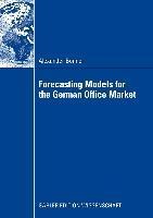 Forecasting Models for the German Office Market