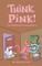Think Pink