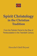 Spirit Christology in the Christian Tradition