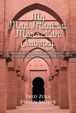 My Mad Magical Moroccan Journey