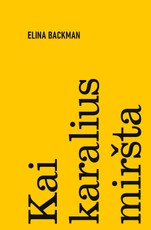 KAI KARALIUS MIRŠTA. Išskirtinė knygos.lt kolekcija 83/100