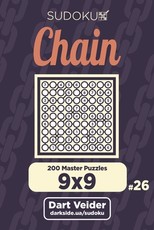 Chain Sudoku - 200 Master Puzzles 9x9 (Volume 26)