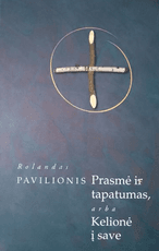 Prasmė ir tapatumas, arba kelionė į save