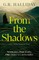 From the Shadows