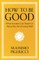 How To Be Good