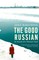 The Good Russian