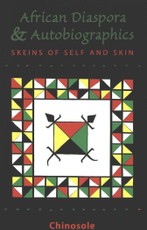 The African Diaspora and Autobiographics