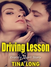 Driving Lesson: Erotica Short Story