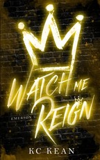 Watch Me Reign
