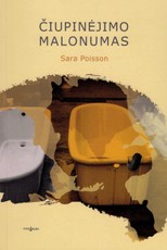 Čiupinėjimo malonumas 2007