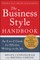 The Business Style Handbook, Second Edition: An A-To-Z Guide for Effective Writing on the Job