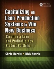 Capitalizing on Lean Production Systems to Win New Business