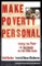 Make Poverty Personal (emersion: Emergent Village resources for communities of faith)