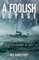 A Foolish Voyage