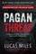 The Pagan Threat