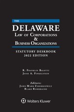 Delaware Law of Corporations & Business Organizations Statutory Deskbook