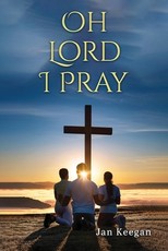 Oh Lord I Pray