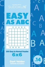 Sudoku Easy as ABC - 200 Easy to Normal Puzzles 6x6 (Volume 14)