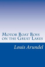 Motor Boat Boys on the Great Lakes