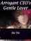 Arrogant CEO's Gentle Lover