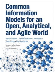 Common Information Models for an Open, Analytical, and Agile World